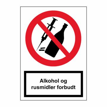 Alkohol og rusmidler forbudt
